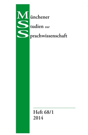 MSS: Münchener Studien zur Sprachwissenschaft Heft 68/1(2014)