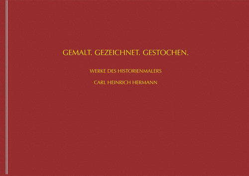 Ulrich Karl Pfannschmidt (Hg.): Gemalt. Gezeichnet. Gestochen.
