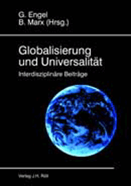 Engel, G. u. Marx, B. (Hrsg.): Globalisierung und Universalität. Interdisziplinäre Beiträge