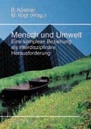 Köstner, B. u. Vogt, M. (Hrsg.): Mensch und Umwelt. Eine komplexe Beziehung ...