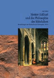 Albert, Karl: Meister Eckhart und die Philosophie des Mittelalters
