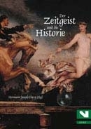 Hiery, Hermann Joseph (Hg.): Der Zeitgeist und die Historie