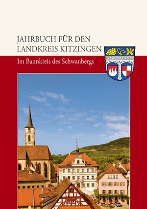 Jahrbuch Landkreis Kitzingen 2010. Iphofen
