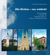 Kühl Freudenstein, Olaf: Alte Kirchen – neu entdeckt