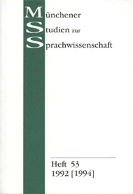 Münchener Studien zur Sprachwissenschaft Heft 53 (1992) [1994]