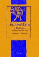 Harmening, Dieter u. Rudolph, Andrea (Hrsg.): Hexenverfolgung in Mecklenburg ...