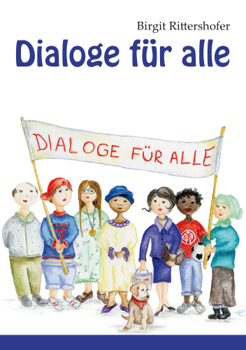 Rittershofer, Birgit: Dialoge für alle