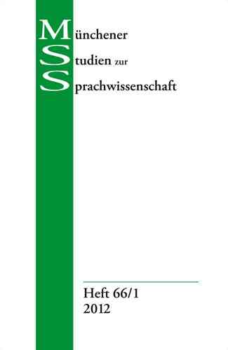 Münchener Studien zur Sprachwissenschaft Heft 66/1 (2012)