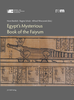 Beinlich, Horst; Schulz, Regine; Wieczorek, Alfried (Eds.): Egypt’s Mysterious Book of the Faiyum