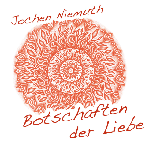Niemuth, Jochen: Botschaften der Liebe