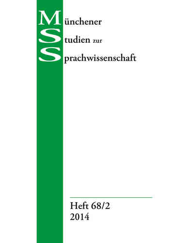 MSS: Münchener Studien zur Sprachwissenschaft Heft 68/2 (2014)