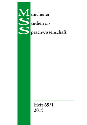 MSS: Münchener Studien zur Sprachwissenschaft Heft 69/1 (2015)