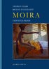 Steer, Thomas; Engelhardt, Michael: Moira. Gedichte & Bilder