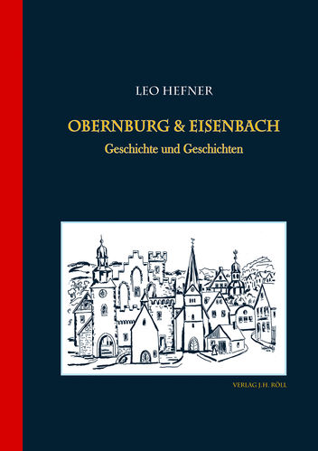 Hefner, Leo: Obernburg und Eisenbach. Geschichte und Geschichten