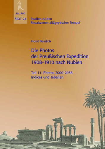 Beinlich, Horst: Die Photos der Preußischen Expedition 1908-1910 nach Nubien, Teil 11