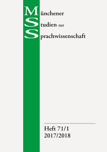 MSS: Münchener Studien zur Sprachwissenschaft Heft 71-1 (2017 [2018])