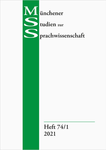 MSS: Münchener Studien zur Sprachwissenschaft Heft 74,1 (2021)