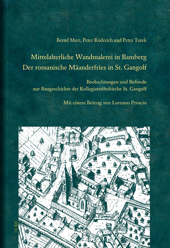Bernd Marr, Peter Ruderich, Peter Turek: Mittelalterliche Wandmalerei in Bamberg.